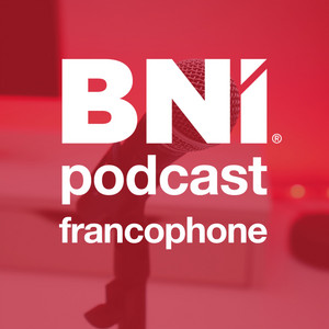 Podcasts BNI France